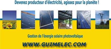 Guimelec �lectricit� �nergie nouvelle panneau solaire photovolta�que France et R�gion Rh�ne-Alpes